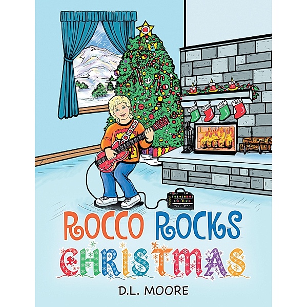 Rocco Rocks Christmas, D. L. Moore