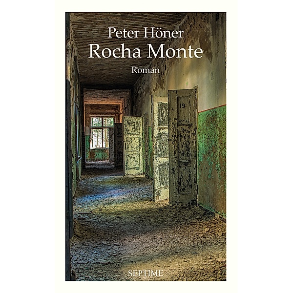 Rocha Monte, Peter Höner