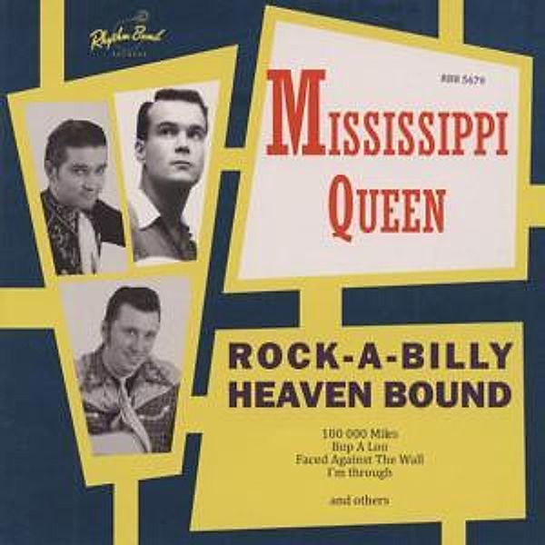 Rock-A-Billy Heaven Bound, Mississippi Queen