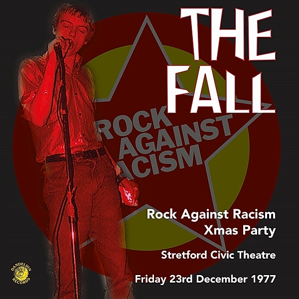 Rock Against Racism Christmas Party 1977, The Fall
