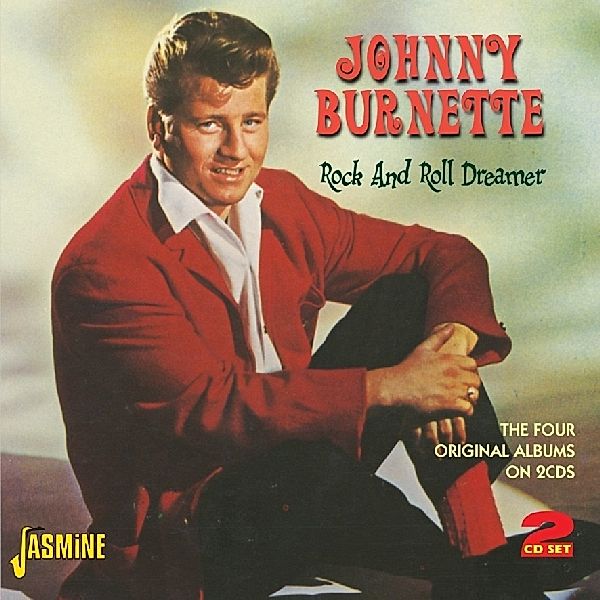 Rock And Roll Dreamer, Johnny Burnette