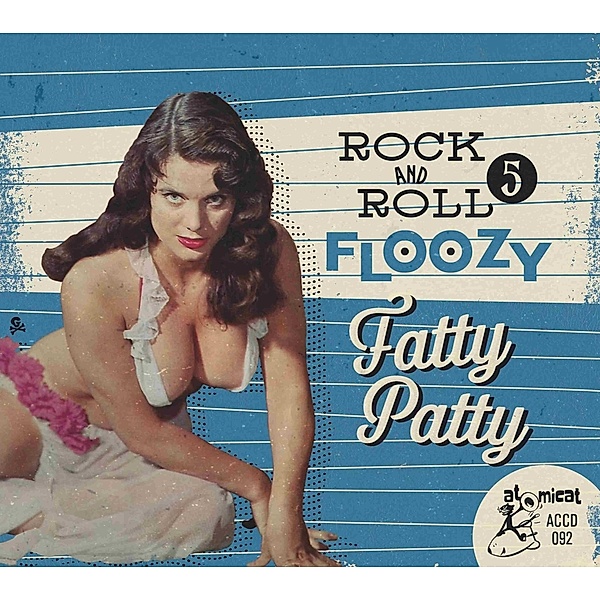 Rock And Roll Floozy 5-Fatty Patty, Diverse Interpreten