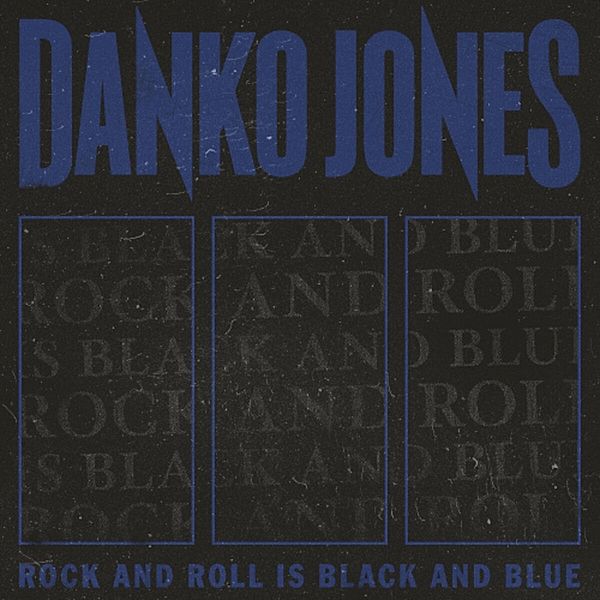 Rock And Roll Is Black And Blue (Blue Cover Vers.) (Vinyl), Danko Jones