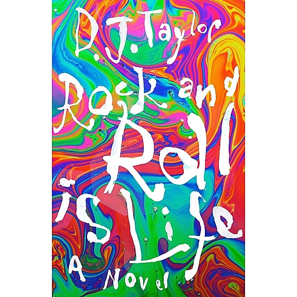 'Rock and Roll is Life', D. J. Taylor