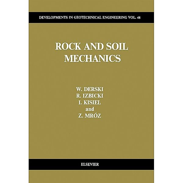 Rock and Soil Mechanics, W. Derski, R. Izbicki, I. Kisiel, Z. Mróz