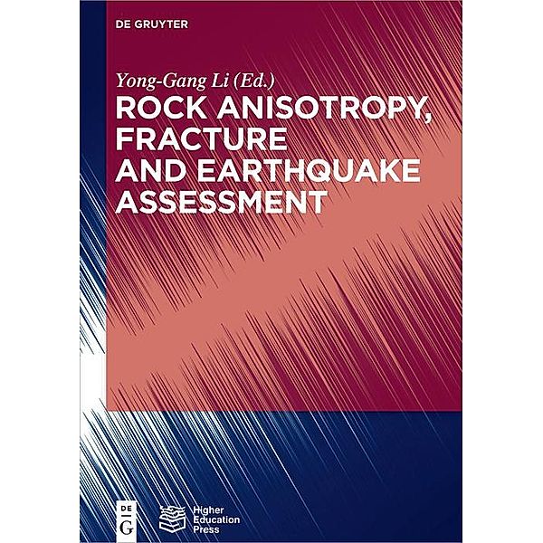 Rock Anisotropy, Fracture and Earthquake Assessment