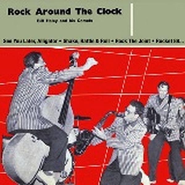 Rock Around The Clock, Bill Haley & His Comets
