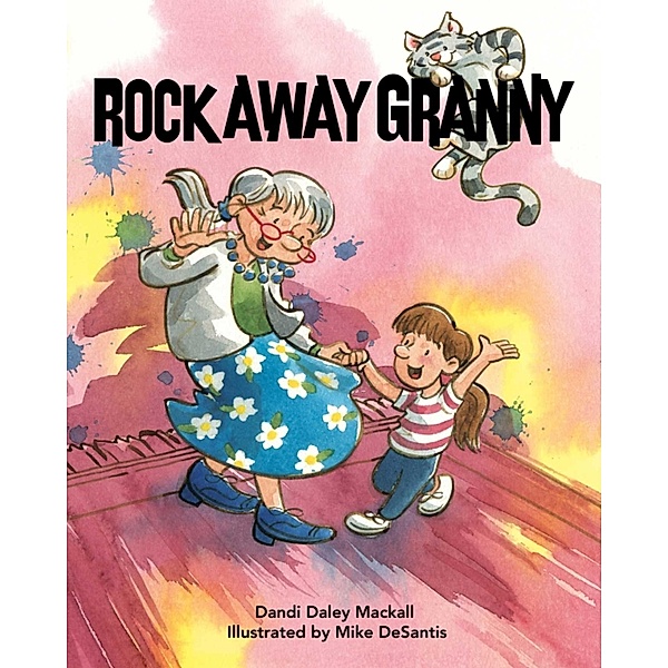 Rock Away Granny, Dandi Daley Mackall