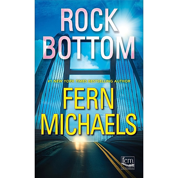 Rock Bottom / Sisterhood Bd.35, Fern Michaels