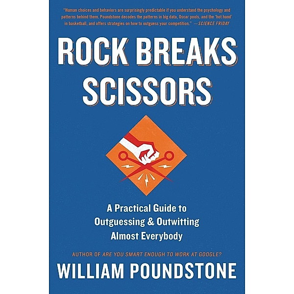 Rock Breaks Scissors, William Poundstone