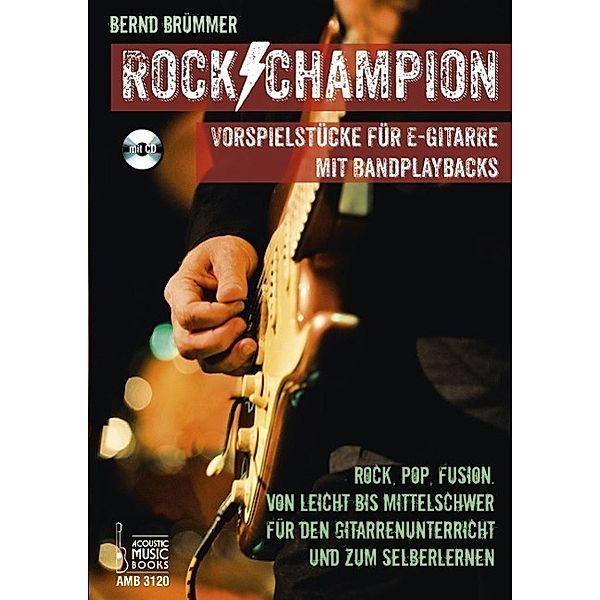 Rock Champion, m. Audio-CD, Bernd Brümmer