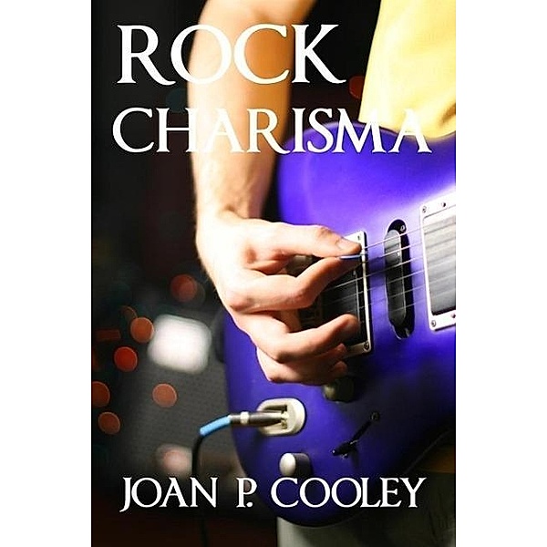 Rock Charisma, Joan P. Cooley
