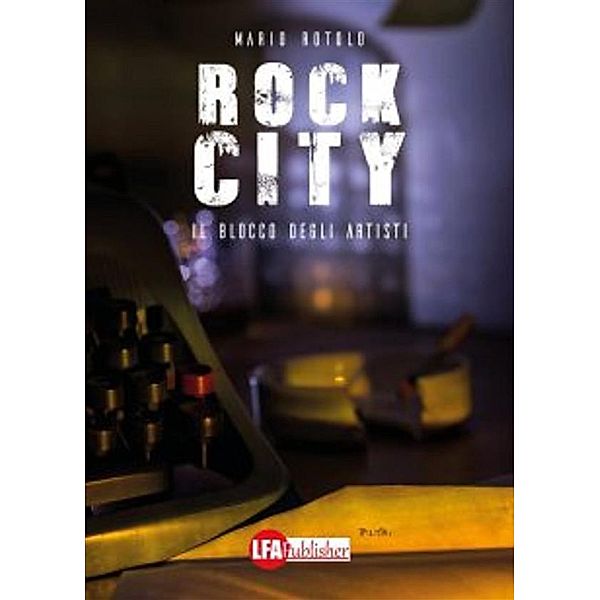 Rock City, Mario Rotolo