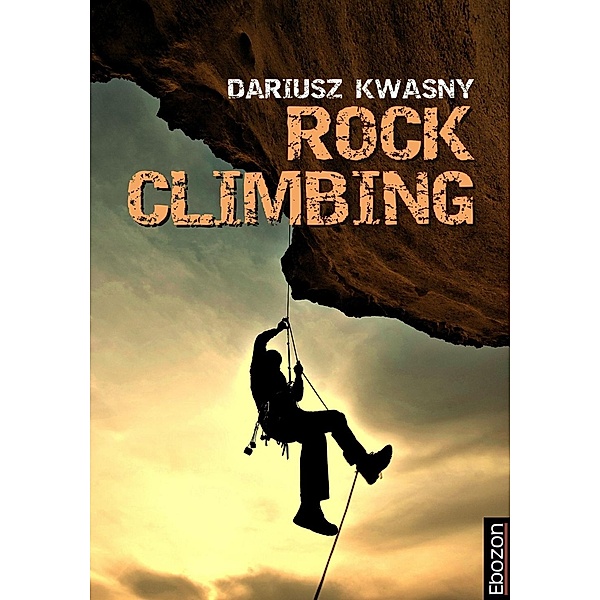 Rock Climbing, Kwasny Dariusz