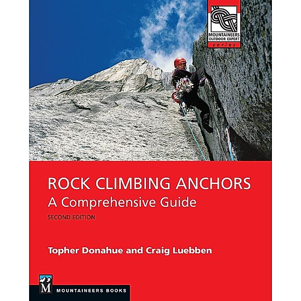 Rock Climbing Anchors, 2nd Edition, Topher Donahue, Craig Luebben