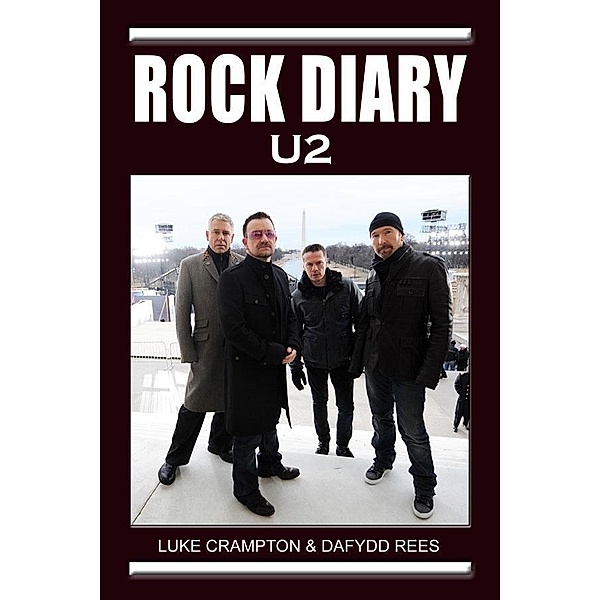 Rock Diary: U2, Dafydd Rees