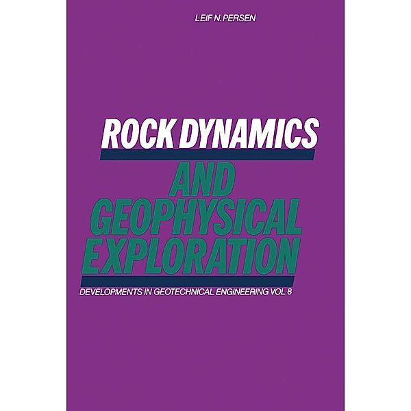 Rock Dynamics and Geophysical Exploration, L. N. Persen