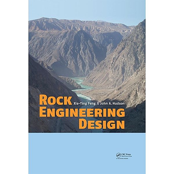 Rock Engineering Design, Xia-Ting Feng, John A. Hudson