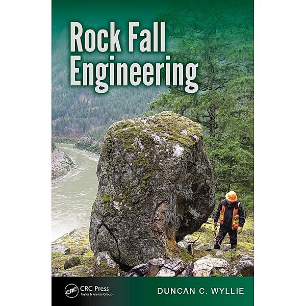 Rock Fall Engineering, Duncan C. Wyllie