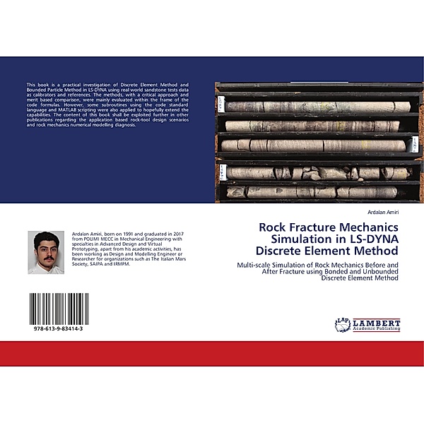 Rock Fracture Mechanics Simulation in LS-DYNA Discrete Element Method, Ardalan Amiri