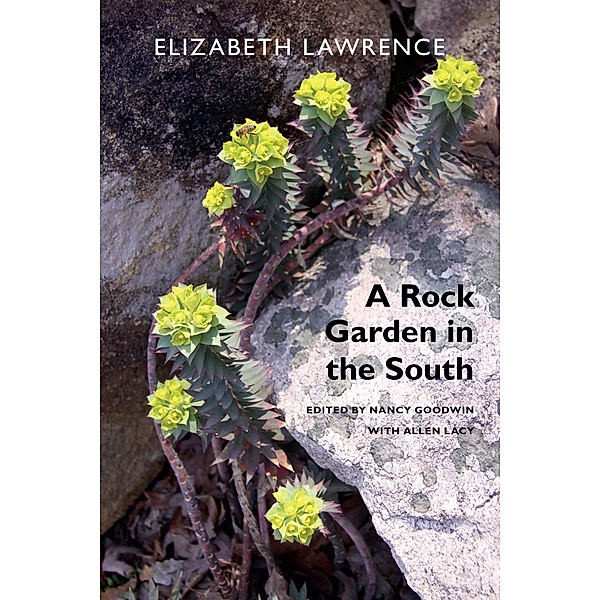 Rock Garden in the South, Lawrence Elizabeth Lawrence