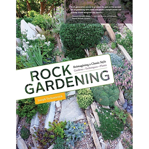 Rock Gardening, Joseph Tychonievich