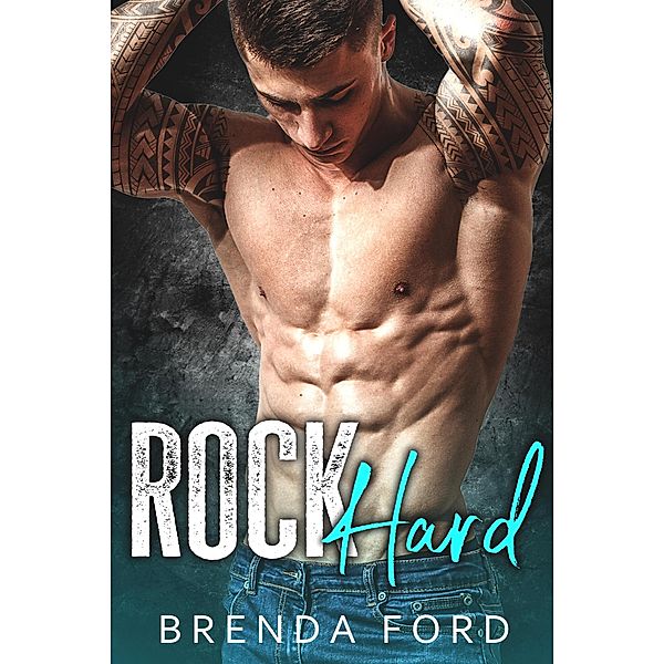 Rock Hard (The Smith Brothers Series, #4) / The Smith Brothers Series, Brenda Ford