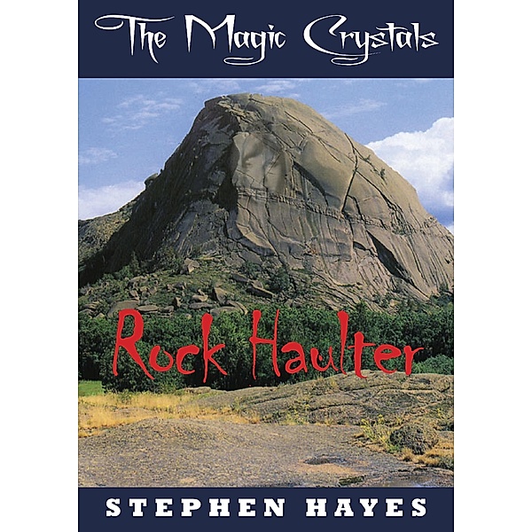 Rock Haulter, Stephen Hayes