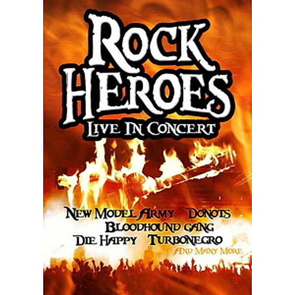 Rock Heroes Live In Concert, Diverse Interpreten