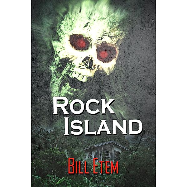 Rock Island, Bill Etem
