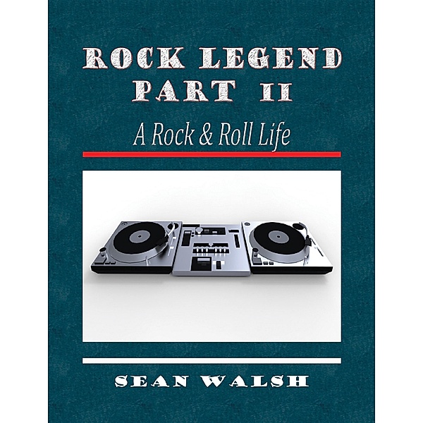 Rock Legend Part 2, Sean Walsh