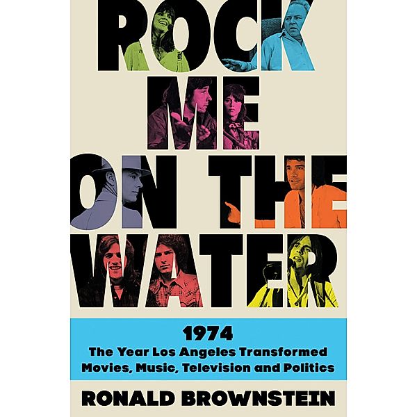 Rock Me on the Water, Ronald Brownstein