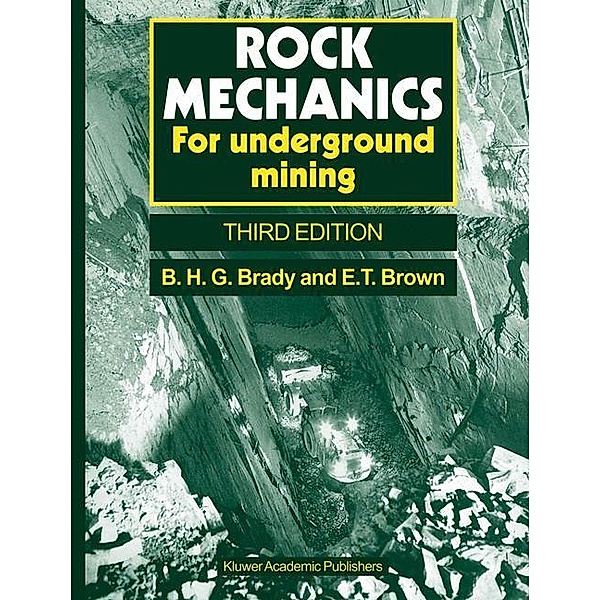 Rock Mechanics, Barry H.G. Brady, E.T. Brown