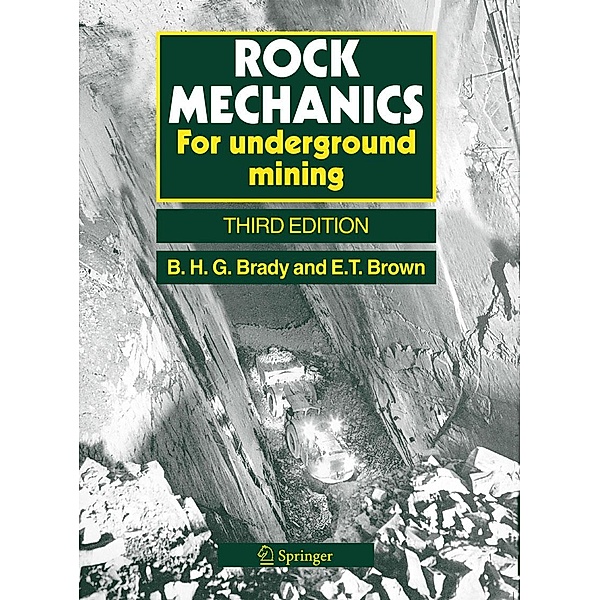 Rock Mechanics, Barry H. G. Brady, E. T. Brown