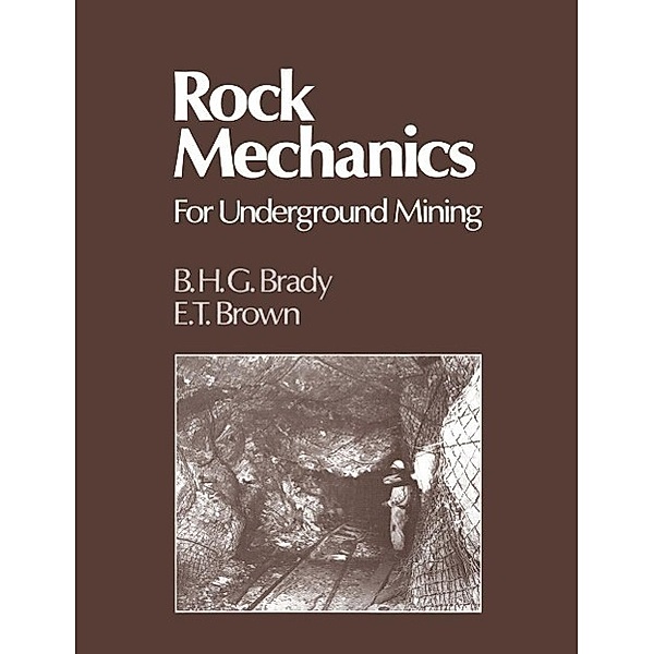Rock Mechanics, B. H. G. Brady