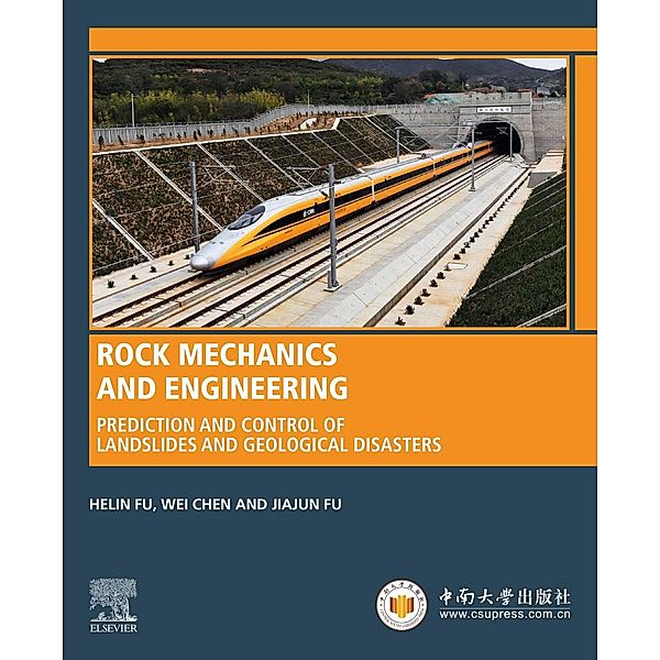 Rock Mechanics and Engineering, Helin Fu, Wei Chen, Jiajun Fu