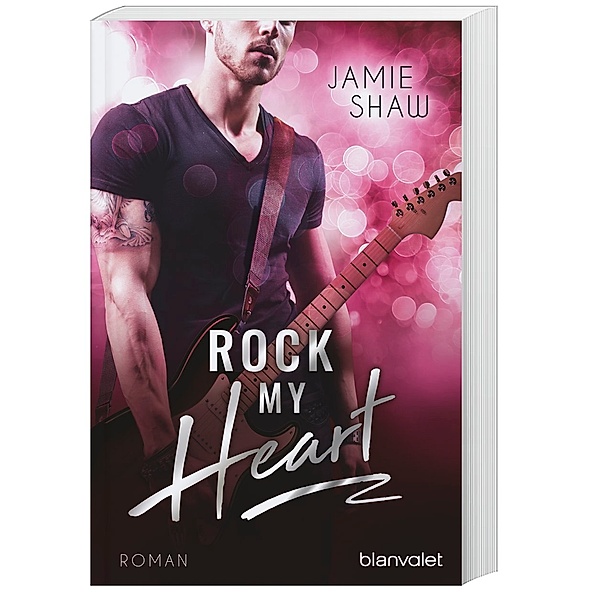 Rock my Heart / The last ones to know Bd.1, Jamie Shaw