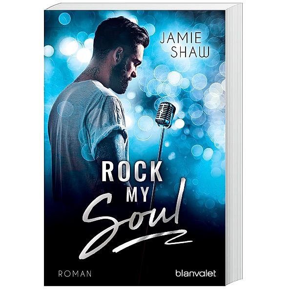 Rock my Soul / The last ones to know Bd.3, Jamie Shaw