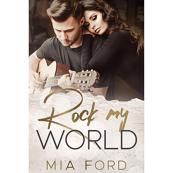 Rock My World, Mia Ford