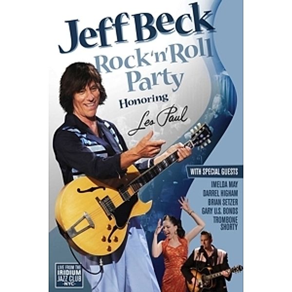 Rock 'N' Roll Party-Honouring Les Paul (Dvd), Jeff Beck