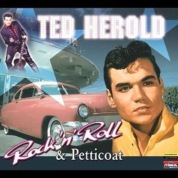 Rock 'N' Roll & Petticoat, Ted Herold