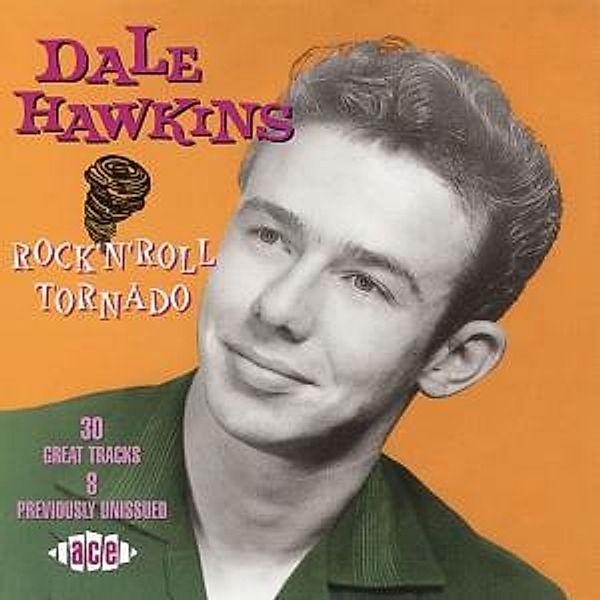 Rock 'N' Roll Tornado, Dale Hawkins