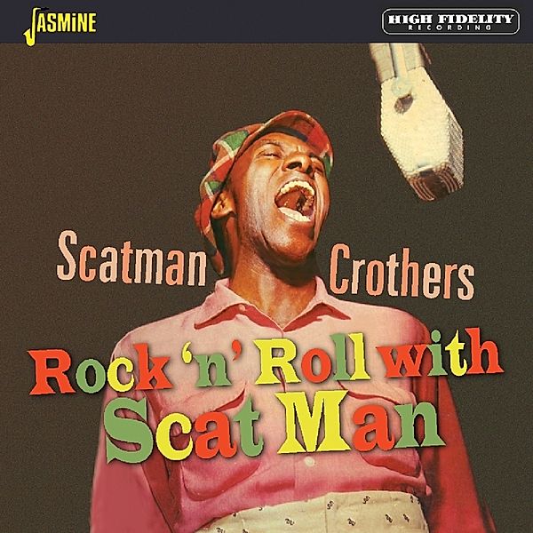 Rock 'N' Roll With Scat Man, Scatman Crothers