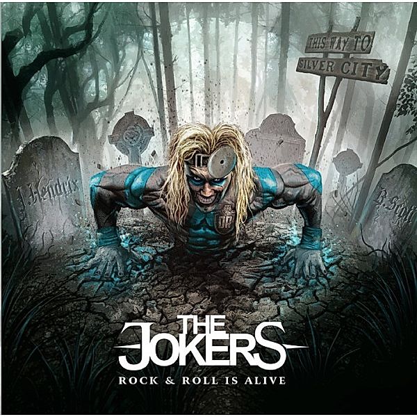 Rock N'Roll Is Alive, The Jokers