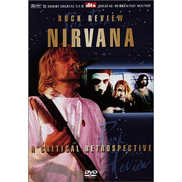 Rock Review: Nirvana - A Critical Retrospective, Nirvana