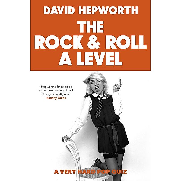 Rock & Roll A Level, David Hepworth