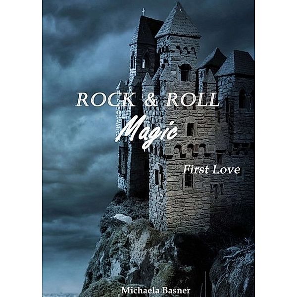 Rock & Roll Magic, Michaela Basner