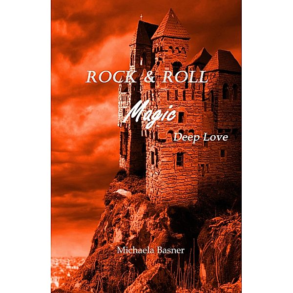 Rock & Roll Magic / Rock & Roll Magic Bd.2, Michaela Basner