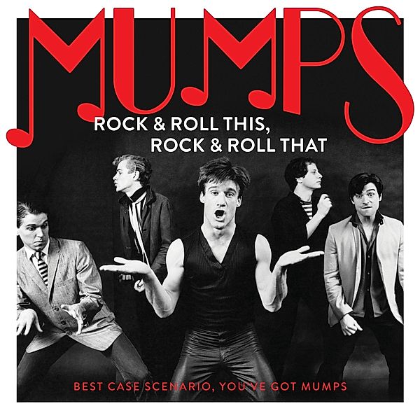 Rock & Roll This,Rock & Roll That, Mumps