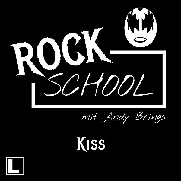 Rock School mit Andy Brings - 6 - Kiss, Andy Brings